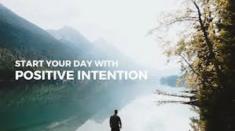 start your day with a positive intention
